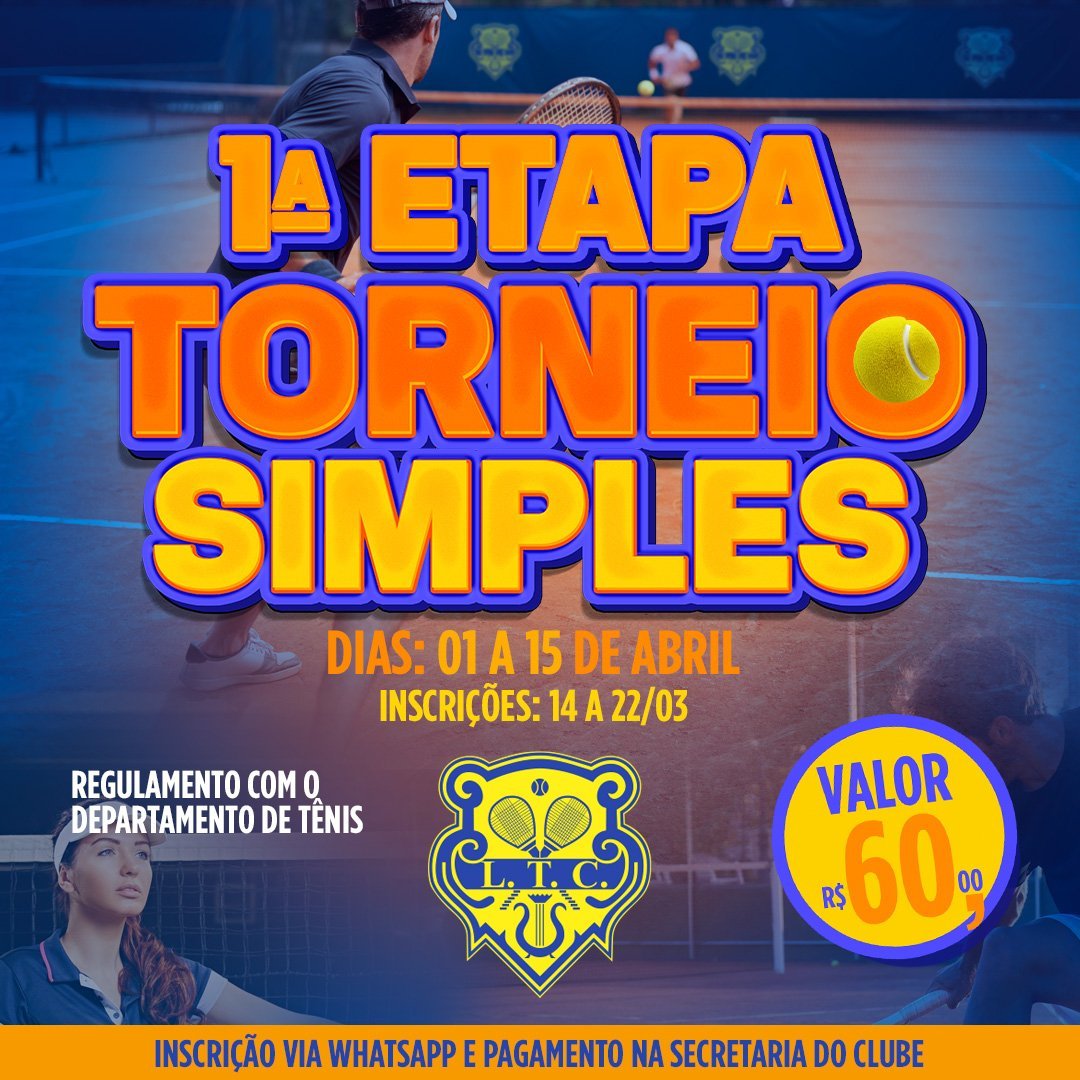 1ª Etapa Torneio Simples 2024 Lira Tênis Clube